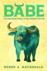 Image for Babe: The Remarkable Family of Paul Bunyan&#39;s Blue Ox