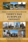 Image for What an Indian Learned from His Thirty-Day European Odyssey