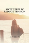 Image for Sixty Steps to Reduce Tension