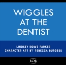Image for Wiggles, Stomps, and Squeezes