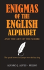 Image for Enigmas of the English Alphabet: and the Art of the Scribe