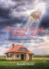 Image for Journey Through Sabbaths Lost: If God Intended the Sabbath, Why Did He Create Home Ownership?