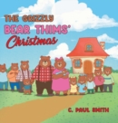 Image for The Grizzly Bear Thims&#39; Christmas