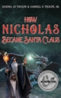 Image for How Nicholas Became Santa Claus