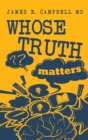 Image for Whose Truth Matters