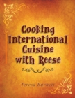 Image for Cooking International Cuisine with Reese
