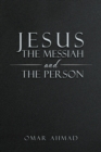 Image for Jesus The Messiah and The Person