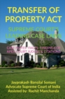 Image for Transfer of Property Act- Supreme Court&#39;s Leading Case Laws