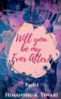 Image for Will you be my Ever After ?