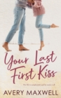 Image for Your Last First Kiss