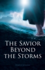 Image for Savior Beyond the Storms
