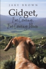 Image for Gidget, I&#39;m Coming, I&#39;m Coming Home