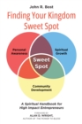 Image for Finding Your Kingdom Sweet Spot: A Spiritual Handbook for High Impact Entrepreneurs