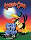Image for Coop the Crow Goes to the Moon