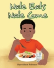 Image for Nate Eats: Nate Come
