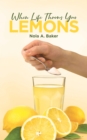 Image for When Life Throws you Lemons