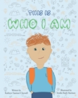 Image for This Is Who I Am