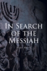 Image for In Search of the Messiah