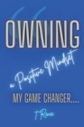 Image for Owning a Positive Mindset: My Game Changer