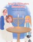 Image for Jesus Celebrates Hanukkah