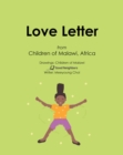Image for Love Letter: Children of Malawi, Africa