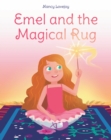 Emel and The Magical Rug - Lovejoy, Nancy