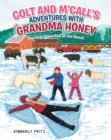 Image for Colt and M&#39;Call&#39;s Adventures with Grandma Honey: Our First Snow Day at the Ranch