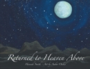 Image for Returned to Heaven Above