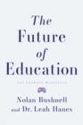 Image for The Future of Education : The Exodexa Manifesto