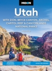 Image for Moon Utah (Fifteenth Edition): With Zion, Bryce Canyon, Arches, Capitol Reef &amp; Canyonlands National Parks