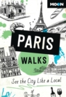 Image for Paris walks  : see the city like a local