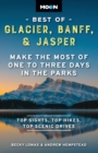 Image for Moon Best of Glacier, Banff &amp; Jasper (Second Edition)