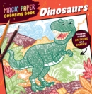 Image for Magic Paper Coloring Book Dinosaurs