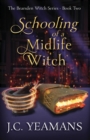 Image for Schooling of a Midlife Witch