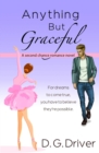 Image for Anything But Graceful : A Second Chance Romance Novel