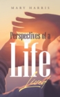 Image for Perspectives of a Life Lived