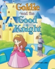 Image for Goldie and the Good Knight