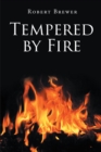 Image for Tempered by Fire