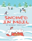 Image for Snowed in Mail