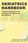 Image for Geriatric Handbook: Practical Applications for Healthcare Professionals and Patients