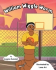 Image for William Wiggle Worm