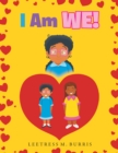 Image for I Am We!