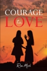 Image for Courage to Love