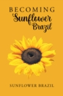 Image for Becoming Sunflower Brazil