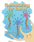 Image for Pharmacology For Babies