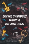 Image for Secret Chambers within a Creative Mind