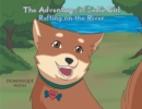 Image for Adventures of Sadie Girl: Rafting on the River