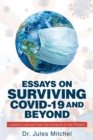 Image for Essays On Surviving COVID-19 and Beyond: Lessons Learned from the Ancients to the Present