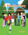 Image for Marble Story: Part Two Conversations with the Wood-Carver