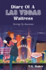 Image for Diary Of A Las Vegas Waitress: Serving Up Awareness